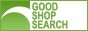 ʔ̃Vbv匟GWGOOD SHOP SEARCH